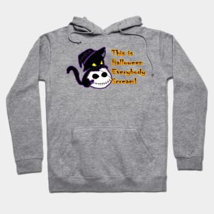 Black Cat everybody scream Hoodie